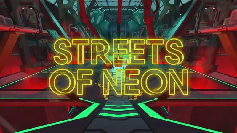 Neon text 'Streets of Neon' in a futuristic, sci-fi environment with red and green lights.